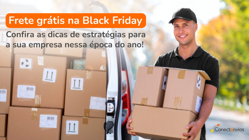 frete gratis, dicas para e-commerce, black friday, dicas de black friday, estrategias de venda