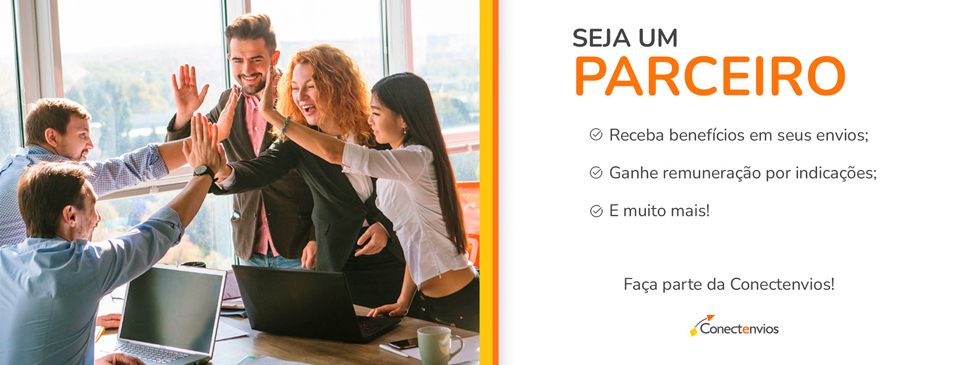 remuneracao extra, parceria, parceiro conectenvios, envios nacionais, envios internacionais