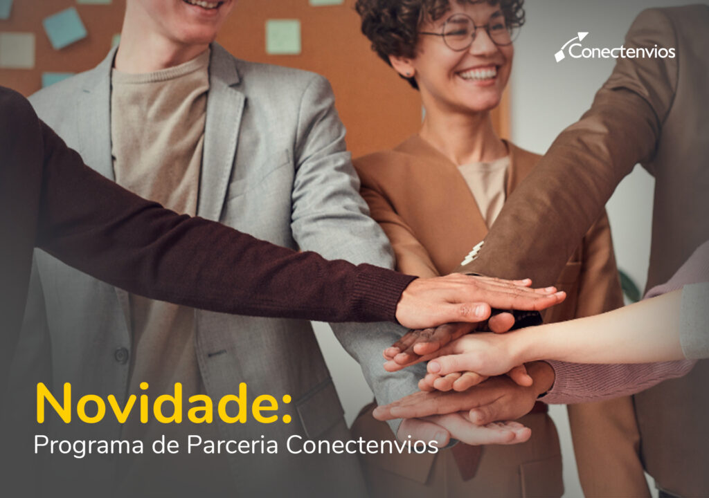 novidade conectenvios, programa de parceria, parceiros, envios nacionais e internacionais